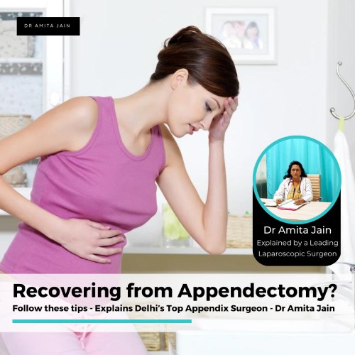 Delhi Top Appendix laparoscopy Surgeon Dr Amita Jain