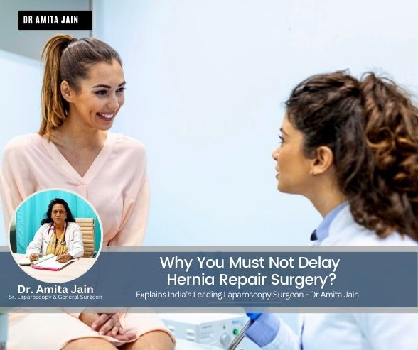 Dr Amita Jain the best hernia surgeon in Delhi
