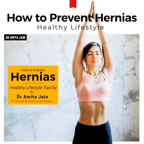 best hernia surgeon in Delhi and India Dr Amita Jain