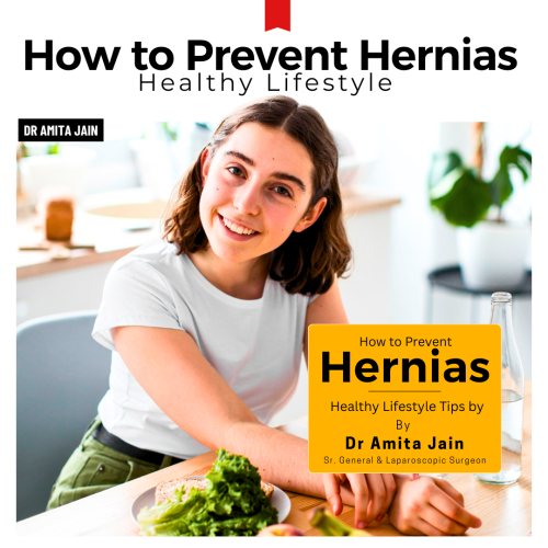 best hernia surgeon in Delhi and India Dr Amita Jain