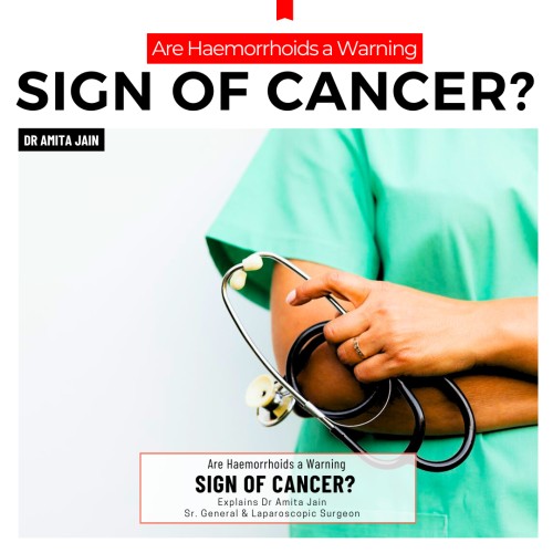 Are Hemorrhoids a Warning Sign of Cancer answers Dr Amita Jain