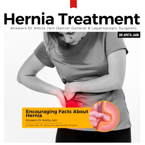 Dr Amita Jain best surgeon for hernia in India