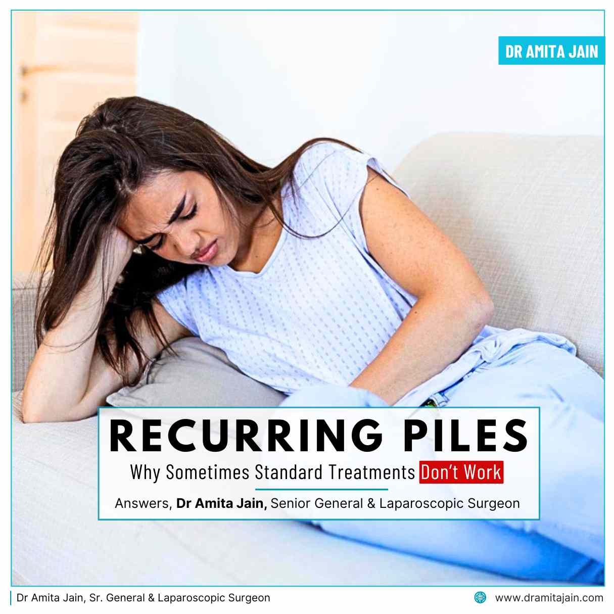 Recurring Piles treatment in Delhi by Dr Amita Jain