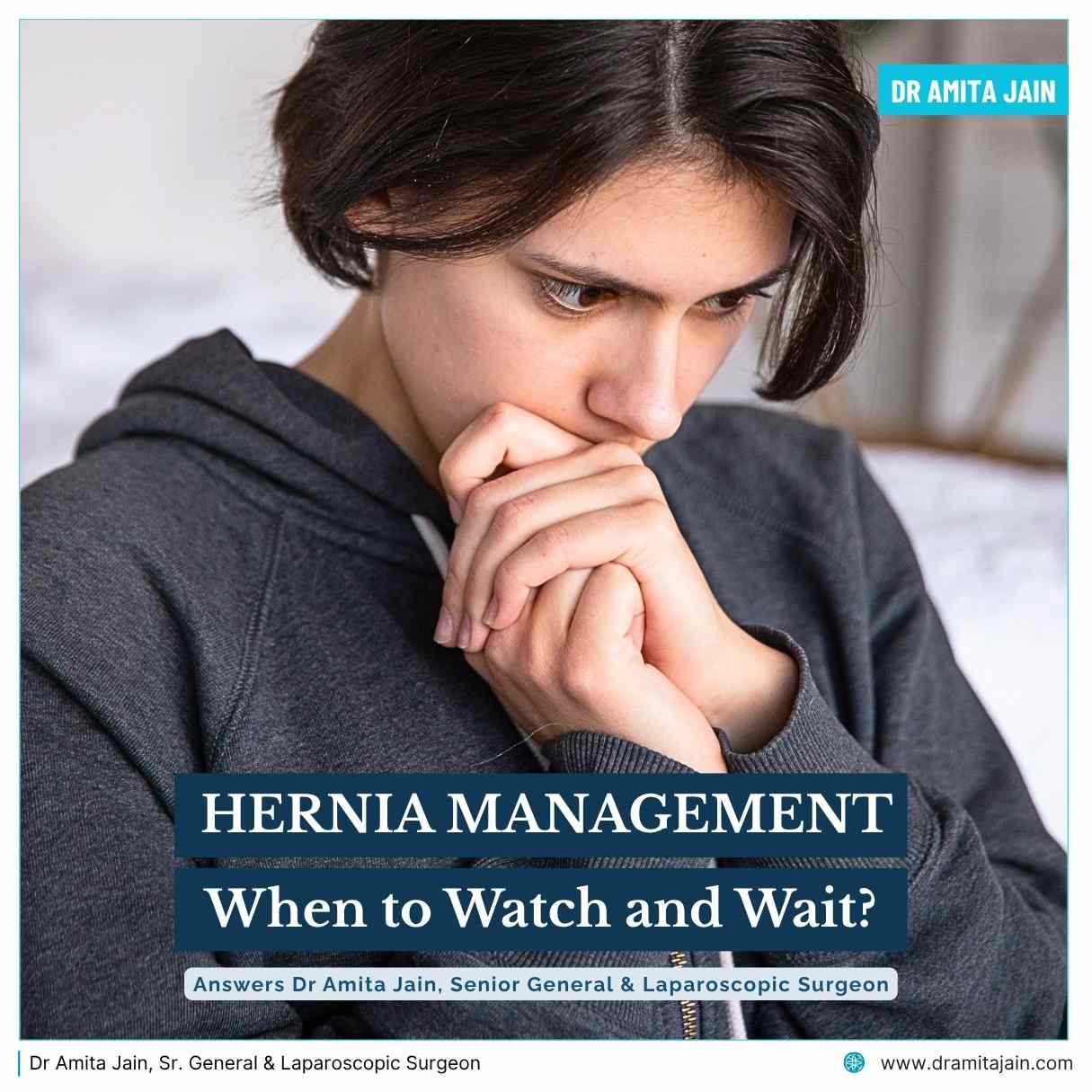 Dr Amita Jain Sr. General & Laparoscopic Surgeon for Hernia treatment in Delhi and India