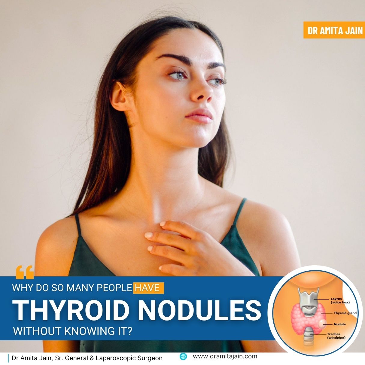 Thyroid Nodules treatment surgeon Dr Amita Jain