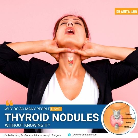 Thyroid Nodules treatment surgeon Dr Amita Jain