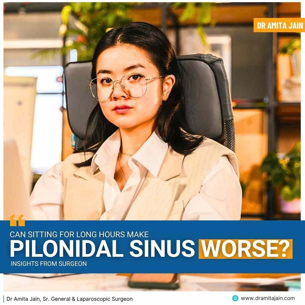 Pilonidal Sinus treatment and surgery by Dr Amita Jain