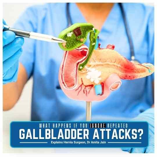 What Happens If You Ignore Repeated Gallbladder Attacks?